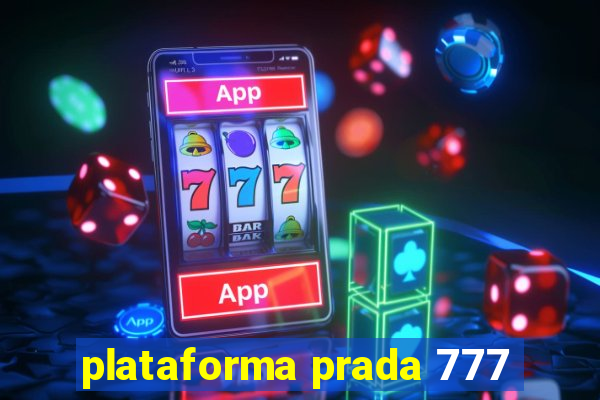 plataforma prada 777